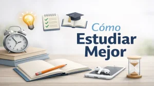 Cómo estudiar mejor en la universidad (guía práctica para mejorar notas y concentración)